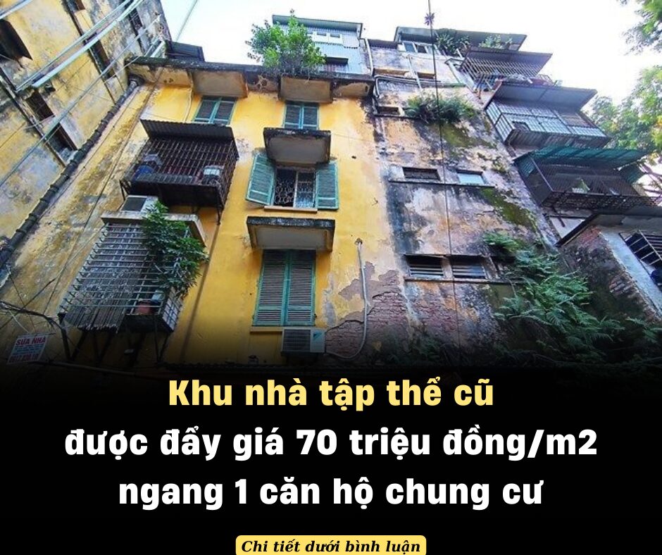 Bất ngờ 2 khu nhà tập thể Hà Nội được đẩy giá ngang căn hộ chung cư