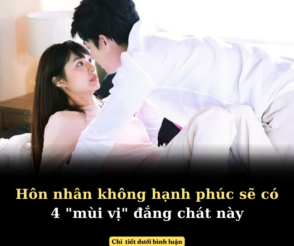 Hôn nhân không hạnh phúc sẽ có 4 “mùi vị” đắng chát này, thật mong bạn chưa từng phải nếm qua bất cứ điều nào