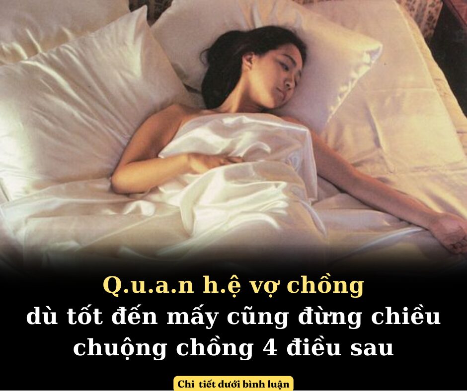 Quan hệ vợ chồng dù tốt đến mấy cũng đừng chiều chuộng chồng 4 điều sau, anh ấy sẽ không biết ơn đâu