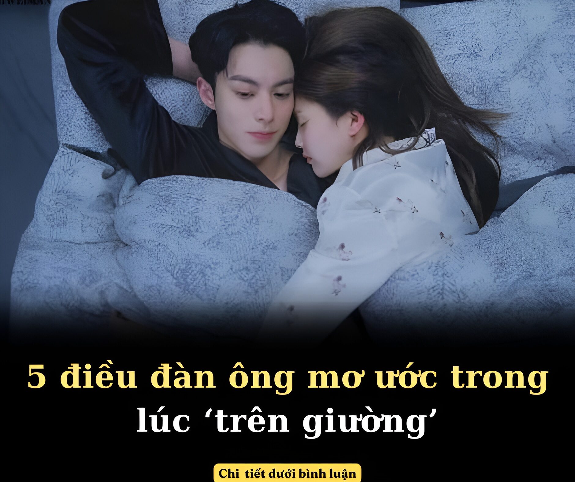 5 điều đàn ông mơ ước trong lúc ‘trên giường’