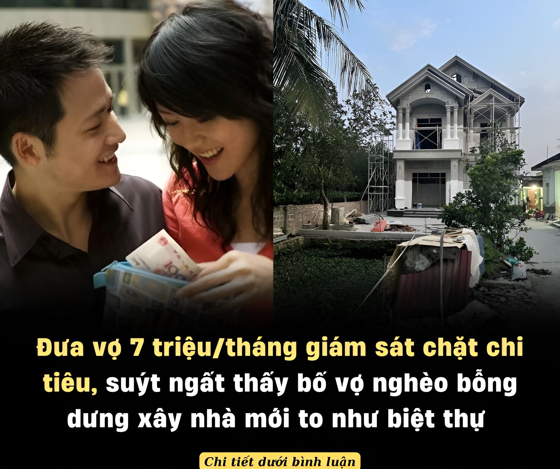 Đưa vợ 7 triệu/tháng tôi giám sát chặt chi tiêu, rồi suýt ng-ất thấy bố vợ nghèo bỗng dưng xây nhà mới to như biệt thự ngay giữa làng