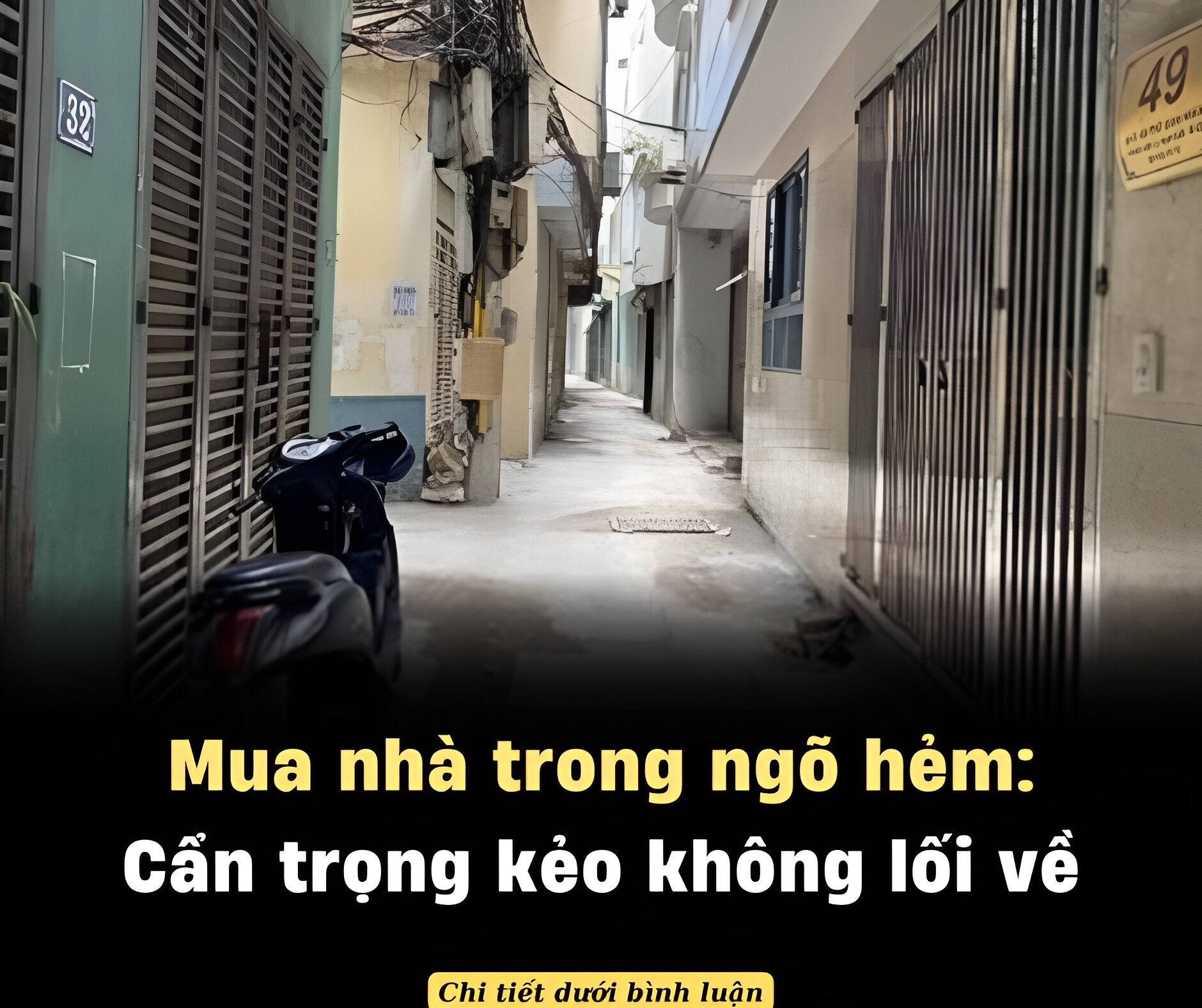 Mua nhà trong ngõ hẻm: Cẩn trọng kẻo không lối về