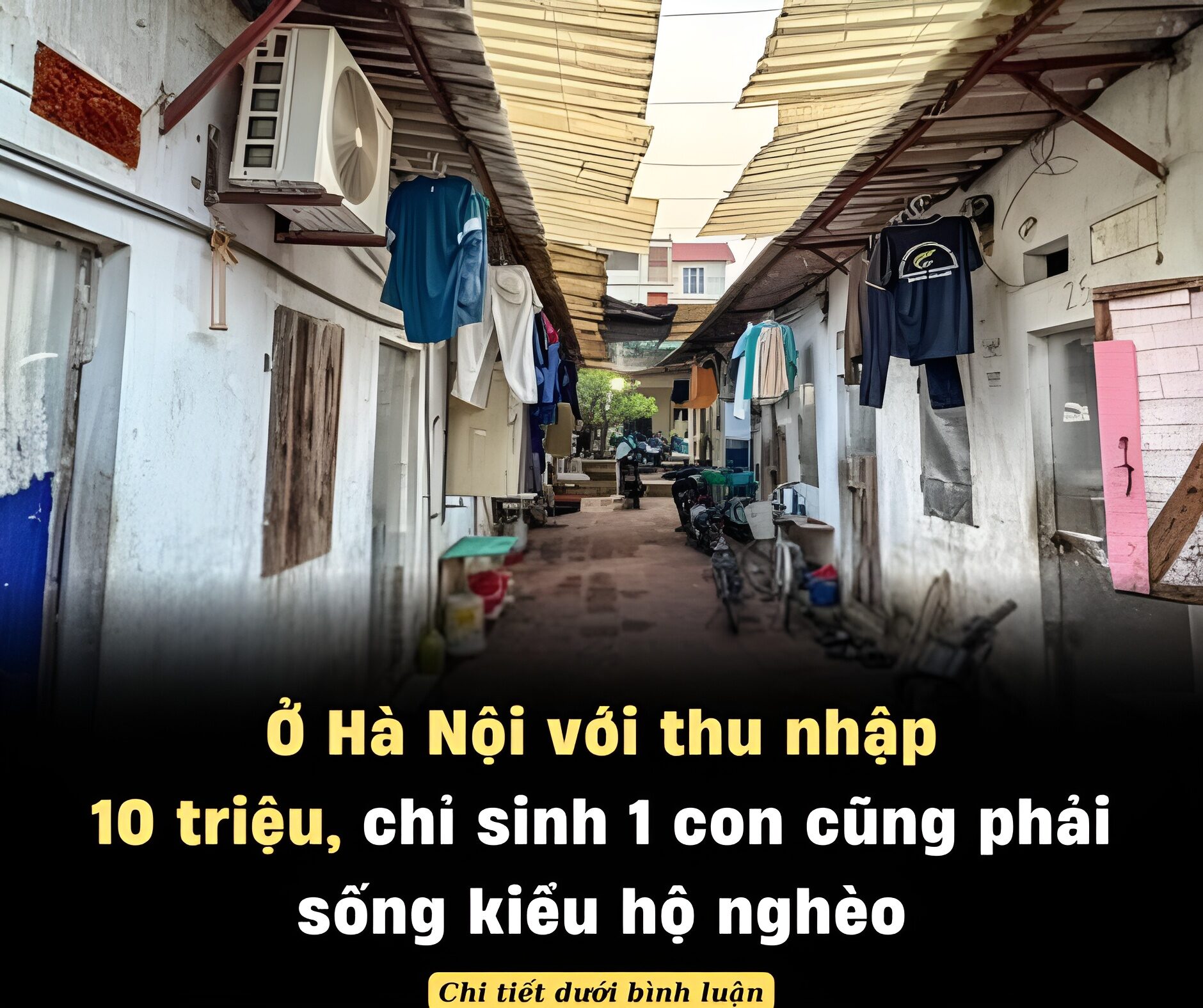 Ở Hà Nội với thu nhập 10 triệu, chỉ sinh 1 con cũng phải sống kiểu hộ nghèo